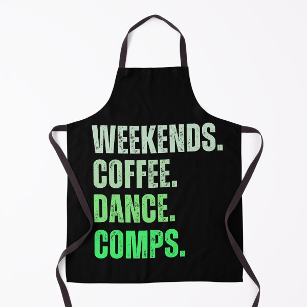 Item preview, Weekends Coffee Dance Comps , dance , dance life , dance comps , dance quotes , dance shirt , weekends coffee and dance , funny dance , dancer designed and sold by Creativedsigna.