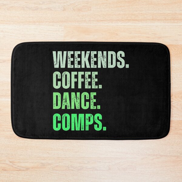 Item preview, Weekends Coffee Dance Comps , dance , dance life , dance comps , dance quotes , dance shirt , weekends coffee and dance , funny dance , dancer designed and sold by Creativedsigna.