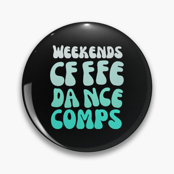 Item preview,  Weekends Coffee Dance Comps , dance , dance life , dance comps , dance quotes , dance shirt , weekends coffee and dance , funny dance , dancer designed and sold by Creativedsigna.