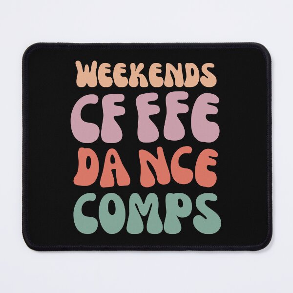 Item preview, Weekends Coffee Dance Comps , dance , dance life , dance comps , dance quotes , dance shirt , weekends coffee and dance , funny dance , dancer designed and sold by Creativedsigna.