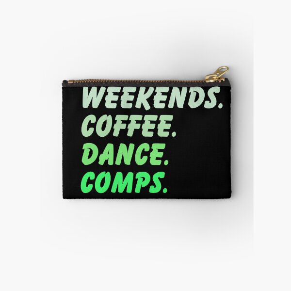 Item preview, Weekends Coffee Dance Comps , dance , dance life , dance comps , dance quotes , dance shirt , weekends coffee and dance , funny dance , dancer designed and sold by Creativedsigna.