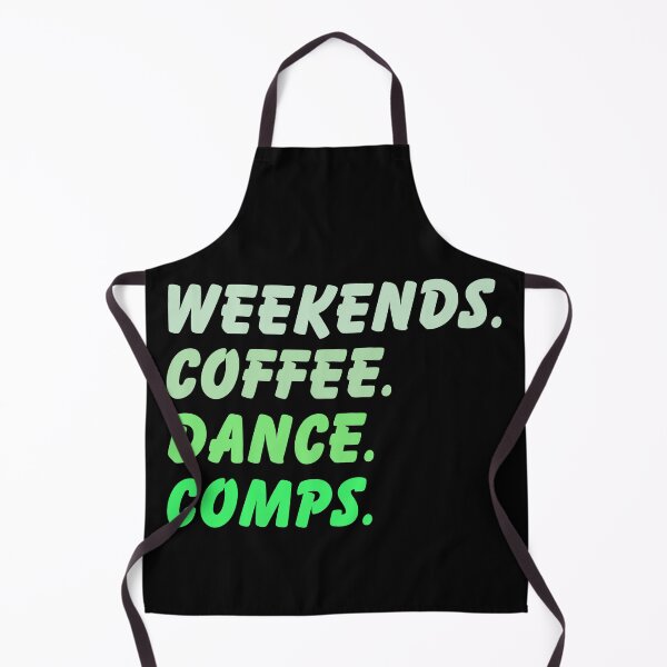 Item preview, Weekends Coffee Dance Comps , dance , dance life , dance comps , dance quotes , dance shirt , weekends coffee and dance , funny dance , dancer designed and sold by Creativedsigna.