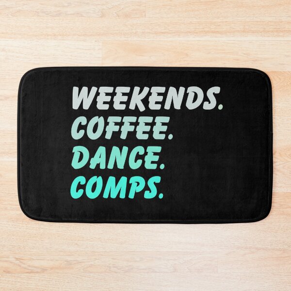 Item preview, Weekends Coffee Dance Comps , dance , dance life , dance comps , dance quotes , dance shirt , weekends coffee and dance , funny dance , dancer designed and sold by Creativedsigna.