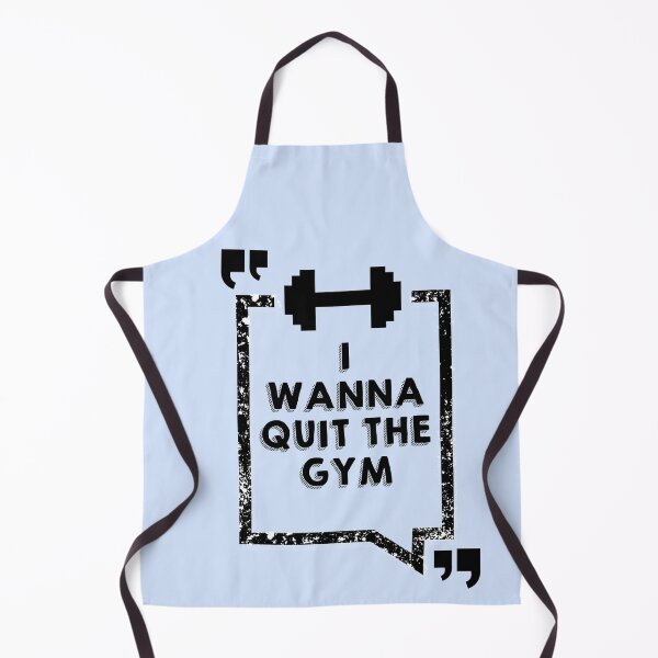 Item preview, I Wanna Quit The Gym designed and sold by Fanverse Merchandise.