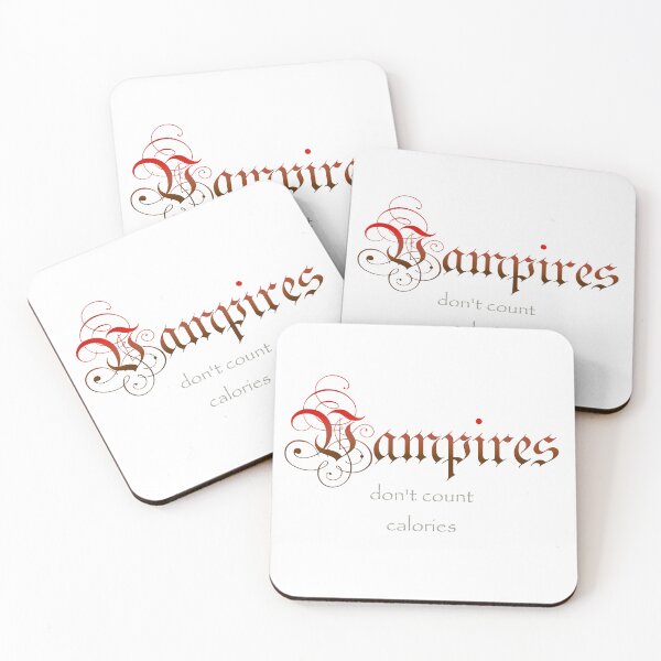 Item preview, Vampires don't count calories designed and sold by Attic-Junk.