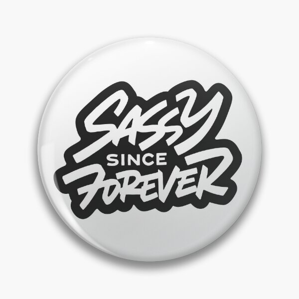 Item preview, Sassy Since Forever designed and sold by Zagach Letters.