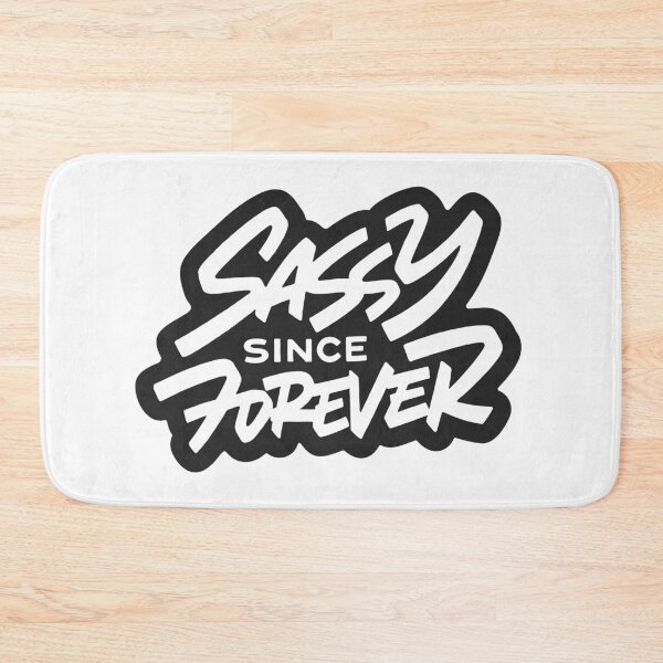 Item preview, Sassy Since Forever designed and sold by Zagach Letters.