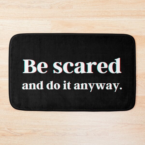 Item preview, Be scared and do it anyway. designed and sold by PostiveText.