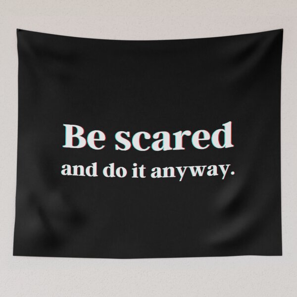 Item preview, Be scared and do it anyway. designed and sold by PostiveText.