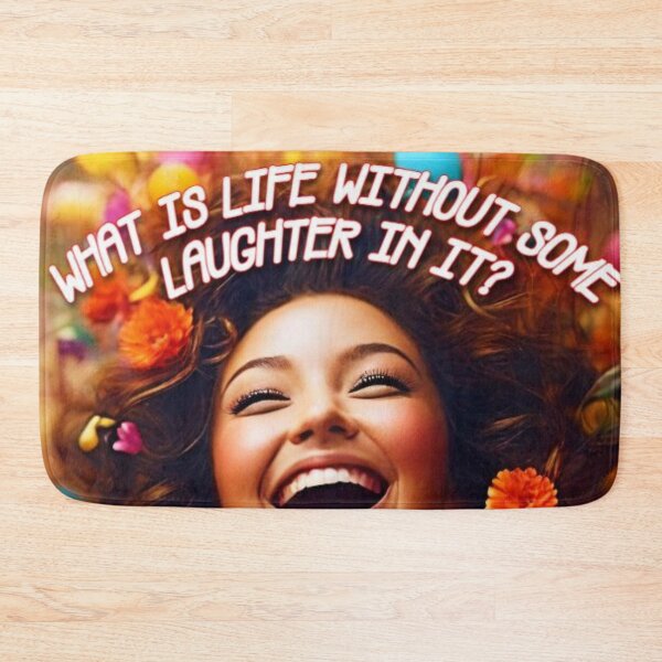 Item preview, What is life without some laughter in it? designed and sold by designJasmin.