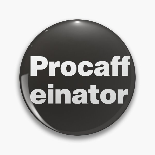 Item preview, Procaffeinator - Expert Level Coffee  designed and sold by nancycrazy.