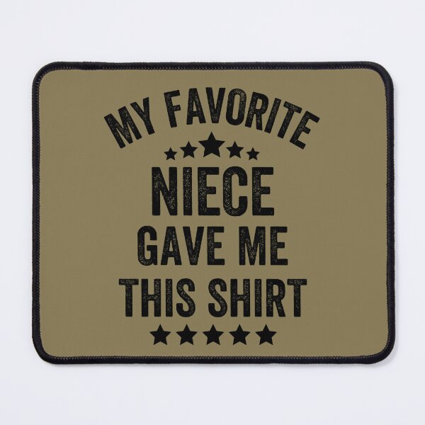 Item preview, My Favorite Niece Gave Me This Shirt, Vintage Style designed and sold by artprintschabab.