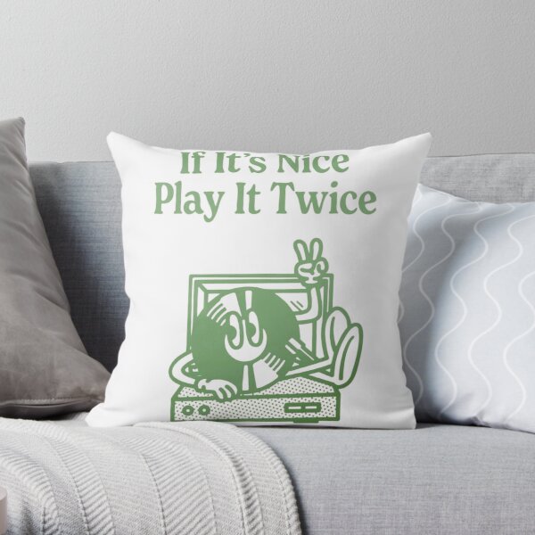 if it's nice, play it twice Throw Pillow
