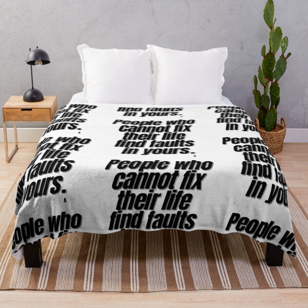 Item preview, People who cannot fix their life find faults in yours. designed and sold by Finds.