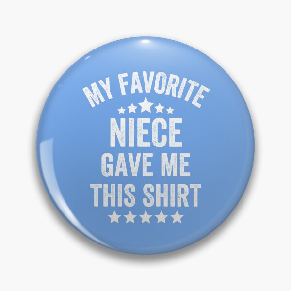 Item preview, My Favorite Niece Gave Me This Shirt, Vintage Style designed and sold by artprintschabab.