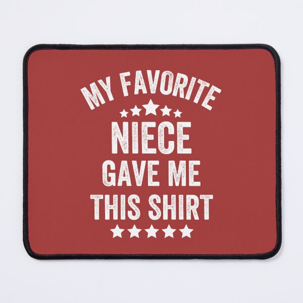 Item preview, My Favorite Niece Gave Me This Shirt, Vintage Style designed and sold by artprintschabab.