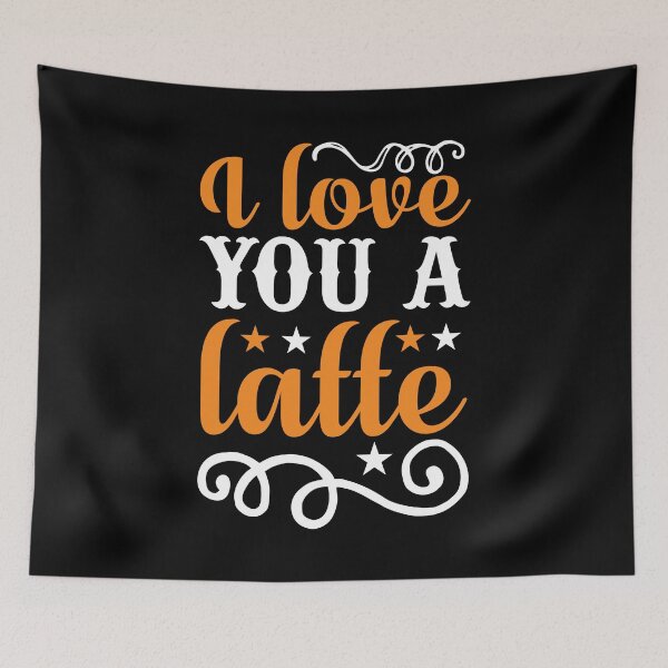 Item preview, Funny Valentine - I Love you a Latte designed and sold by teedory.