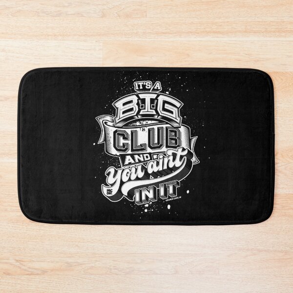 Item preview, Its a Big Club designed and sold by trev4000.
