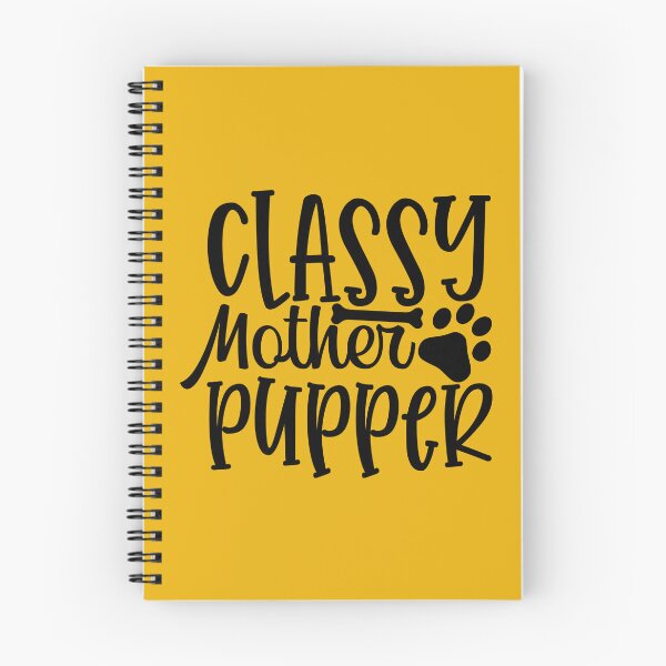 Item preview, Classy Mother Pupper designed and sold by MacMerch121.