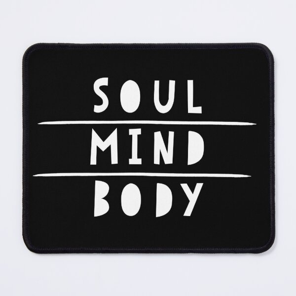 Item preview, Soul Over Mind Over Body designed and sold by DEEZAYN.