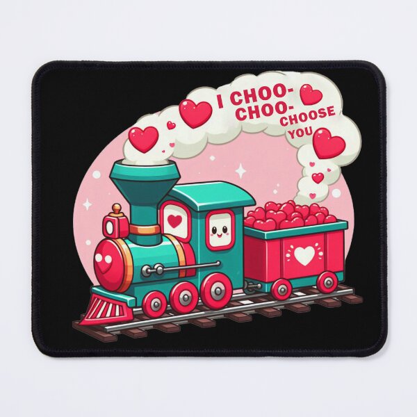 Item preview, I Choo Choose You designed and sold by Echonn.