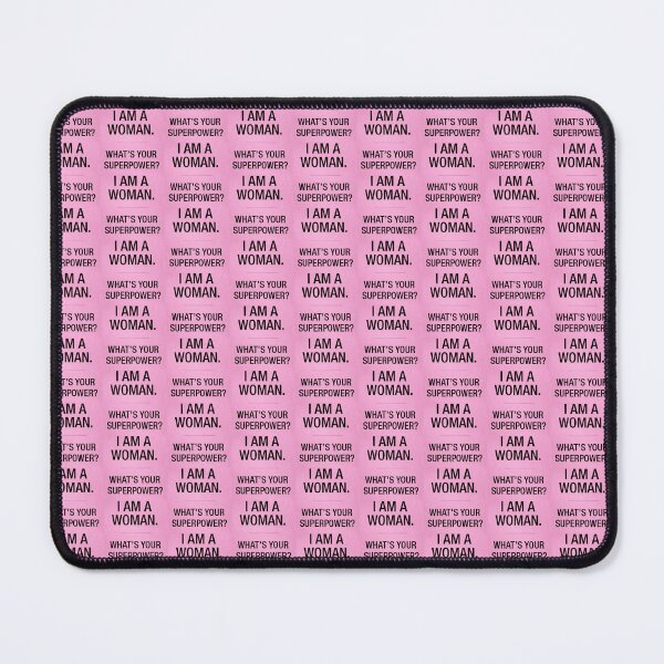 Item preview,  I am a woman- What's your superpower? designed and sold by FemdomShop.
