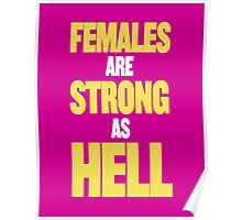 FEMALES ARE STRONG AS HELL Poster
