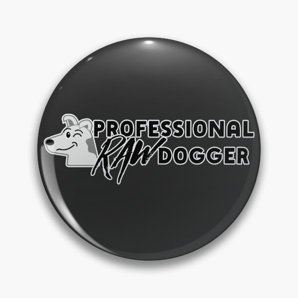 Item preview, Professional Raw Dogger - Naughty Dog Funny Gift designed and sold by MarkFiveDesign.