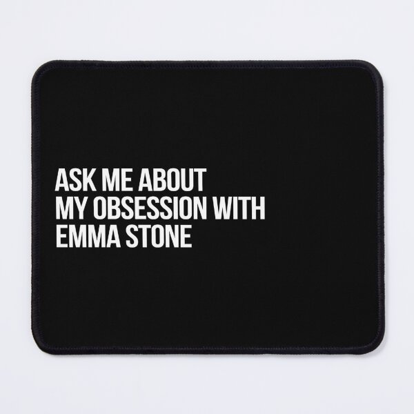 Item preview, Ask me About my Obsession with Emma Stone designed and sold by 2000sbabyangel.