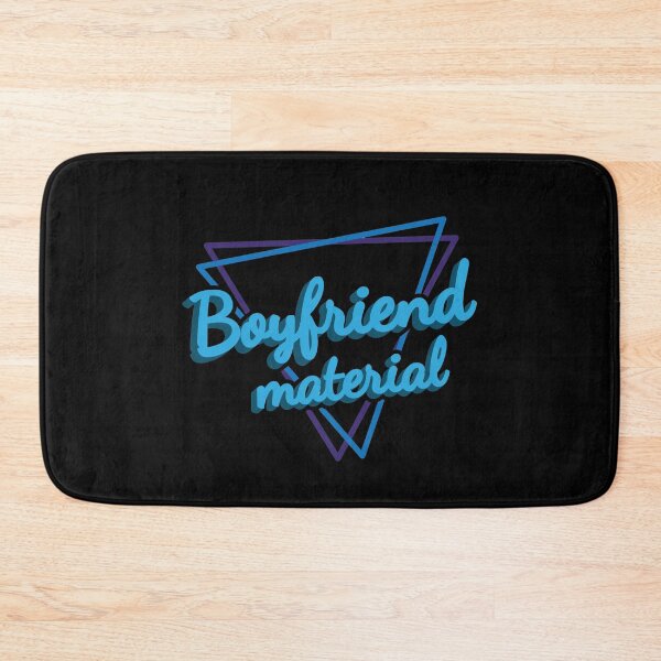 Item preview, Boyfriend Material Valentines Day designed and sold by Psycho-Crazy.
