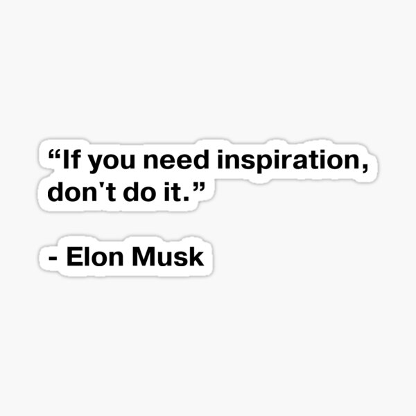 Vista previa del artículo con la obra «Elon Musk | Inspiración de la cita», diseñado y vendido por KingClothes.