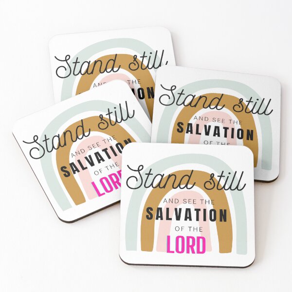 Item preview, Stand Still And See The Salvation Of The Lord Exodus 14:13 designed and sold by DEEZAYN.