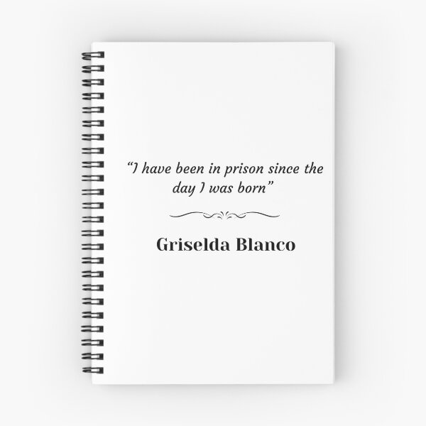 Item preview, Griselda Blanco quotes designed and sold by lnfluitive.