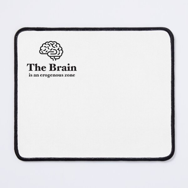 Item preview, The Brain is an erogenous zone - Typography Icon Text Design - White Black color designed and sold by AMGraphicStudio.