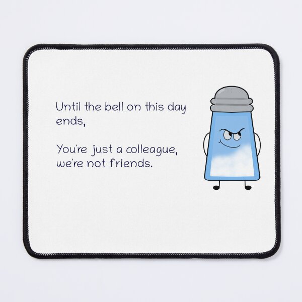 Item preview, Funny Poem Salty Couplet “Just a colleague” designed and sold by saltycouplets.