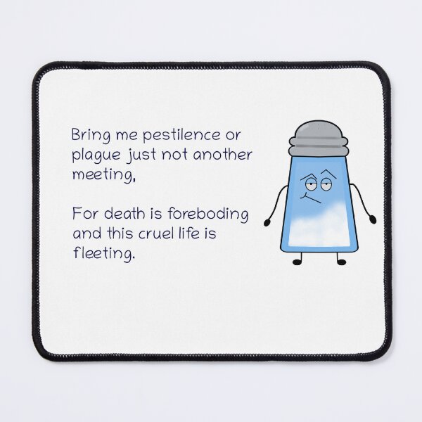 Item preview, Funny Poem Salty Couplet “Not another meeting” designed and sold by saltycouplets.