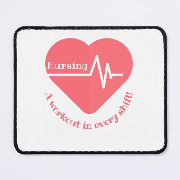 Item preview, Nursing: A Workout in Every Shift! Nurse Pride designed and sold by SSustainable.