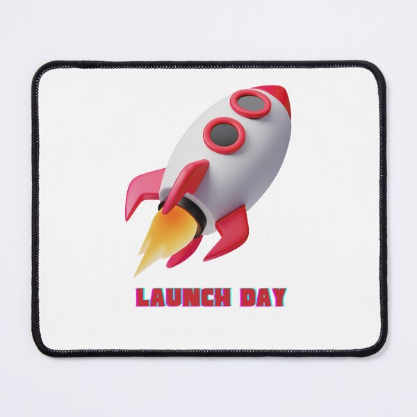 Item preview, LAUNCH DAY designed and sold by RobMakesMerch.