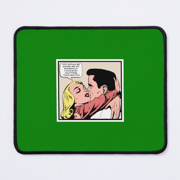 Item preview, You would be doing me an enormous favour by shutting your mouth - Retro comic art designed and sold by Alex Starcatcher.