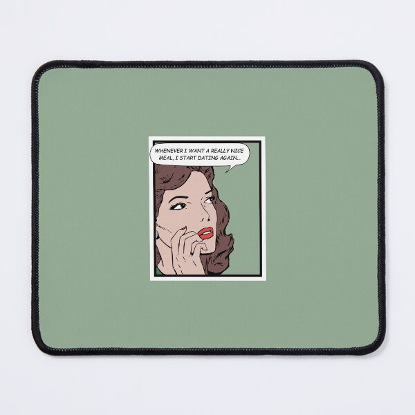 Item preview, Whenever I want a really nice meal, I start dating again - Vintage comic art designed and sold by Alex Starcatcher.