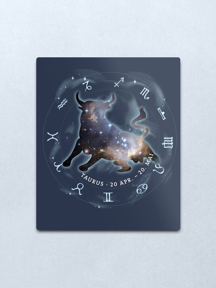 Bulle Taurus Bull Horoscope Star Sign Birthday Born In May April Astrology Universe Stars Metal Print By Originalstar Redbubble