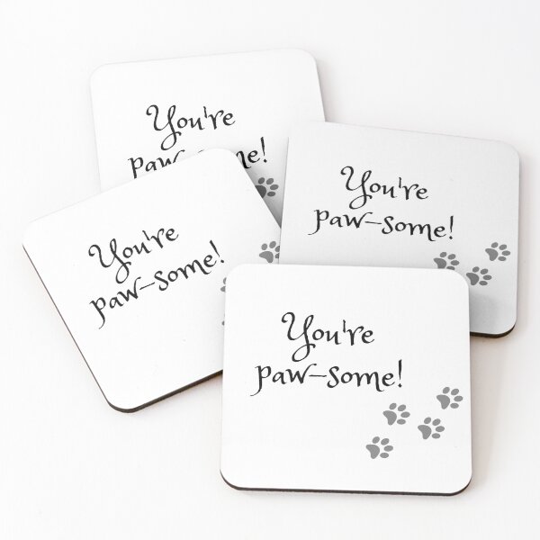 Item preview, You're Awesome/Paw-some designed and sold by debielongakit.