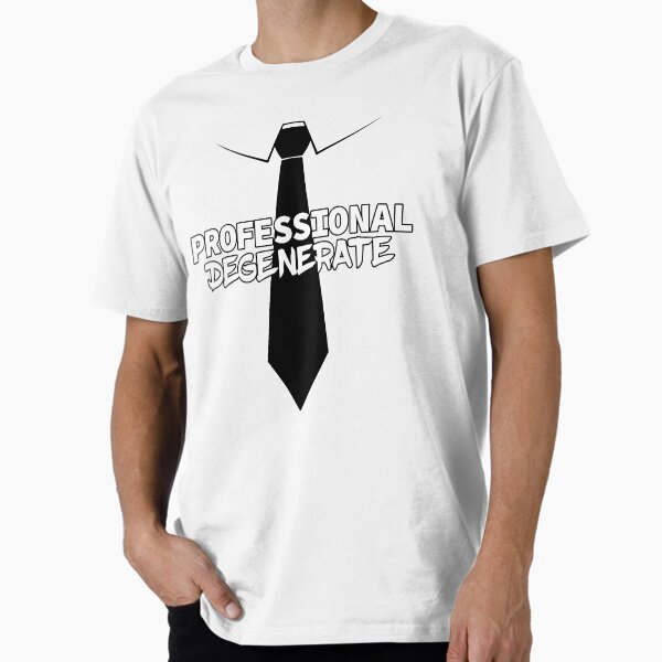 Item preview, Professional Degenerate (Black on Light) designed and sold by Ecchi Misanthrope.