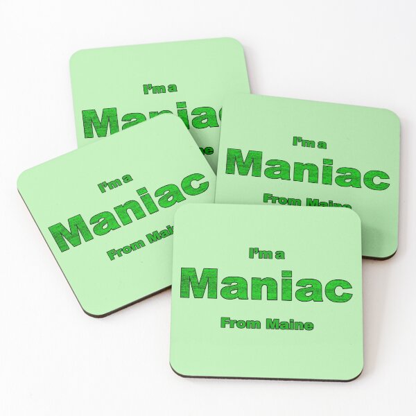 Item preview, Maniac from Maine designed and sold by George Robinson.