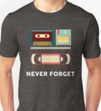 Never Forget Floppy Disk, VHS, Cassette Tape Unisex T-Shirt