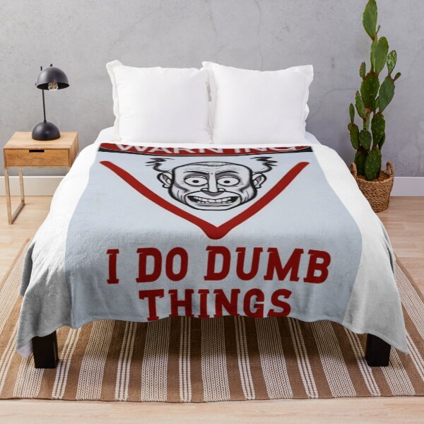 Item preview, Warning I Do Dumb Things designed and sold by designJasmin.