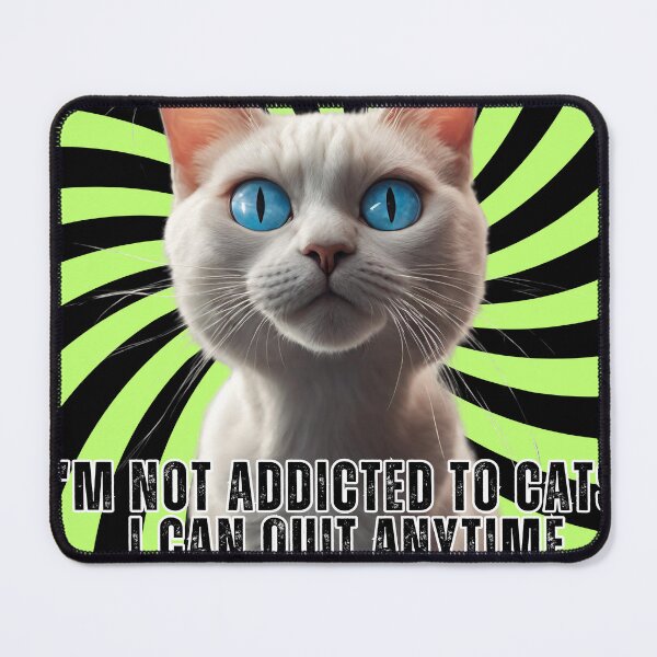 Item preview, Not Addicted to Cats, I Can Quit Anytime designed and sold by PedalPowerGFX.