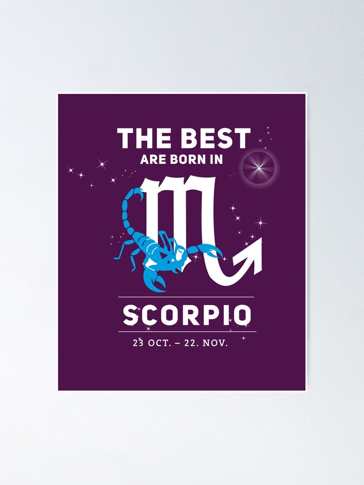 scorpio scorpion horoscopes zodiac birthday october november born astrology Poster