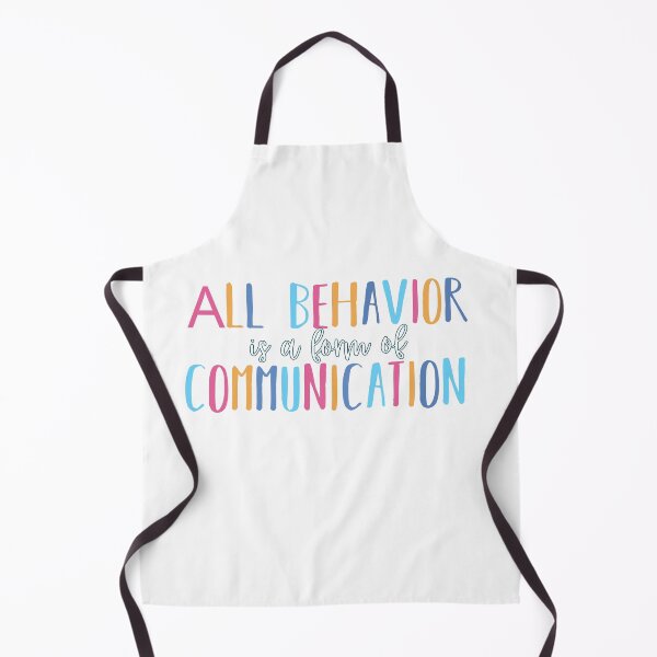 Item preview, All behavior is a form of communication designed and sold by belladesign7.