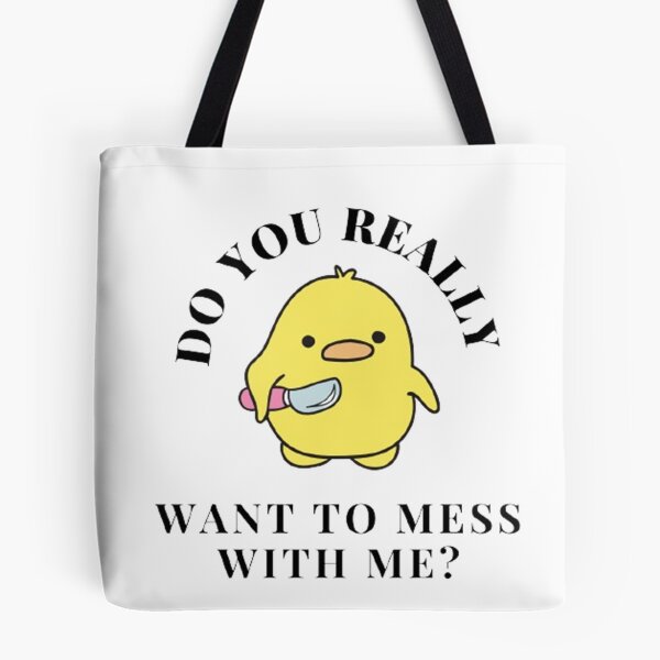 Item preview, Do you really want to mess with me? designed and sold by Bumblers.